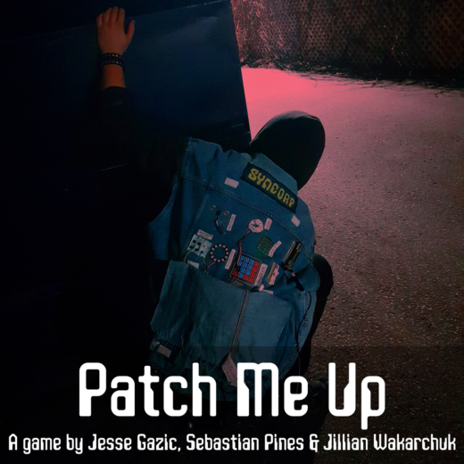 A person is crouched behind a dumpster wearing a black hoodie and denim vest. The vest is covered in electronics. Text at the bottom reads: Patch Me Up, A game by Jesse Gazic, Sebastian Pines, and Jillian Wakarchuk